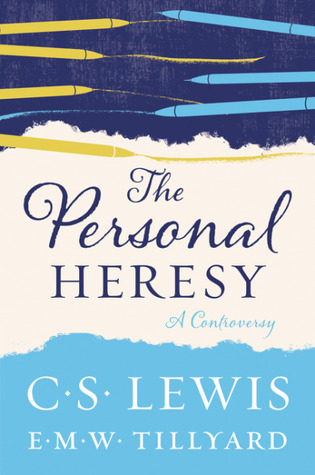 the personal heresy